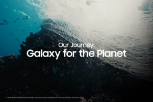 Samsung Expands Its Journey Galaxy for the Planet with New Goals Through 2030